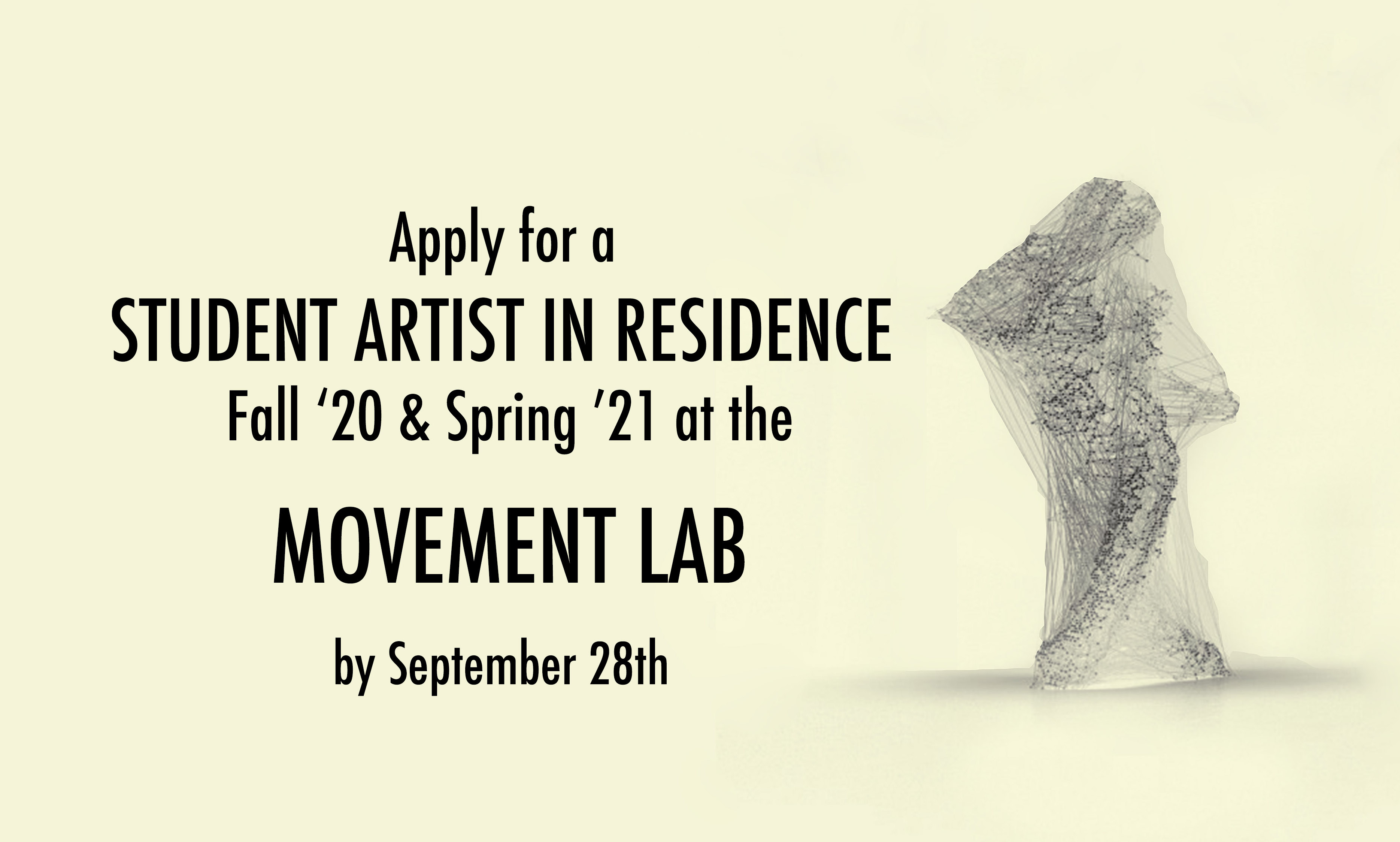 Apply for a Student Artist in Residence Fall '20 and Spring '21 at the Movement Lab by September 28th
