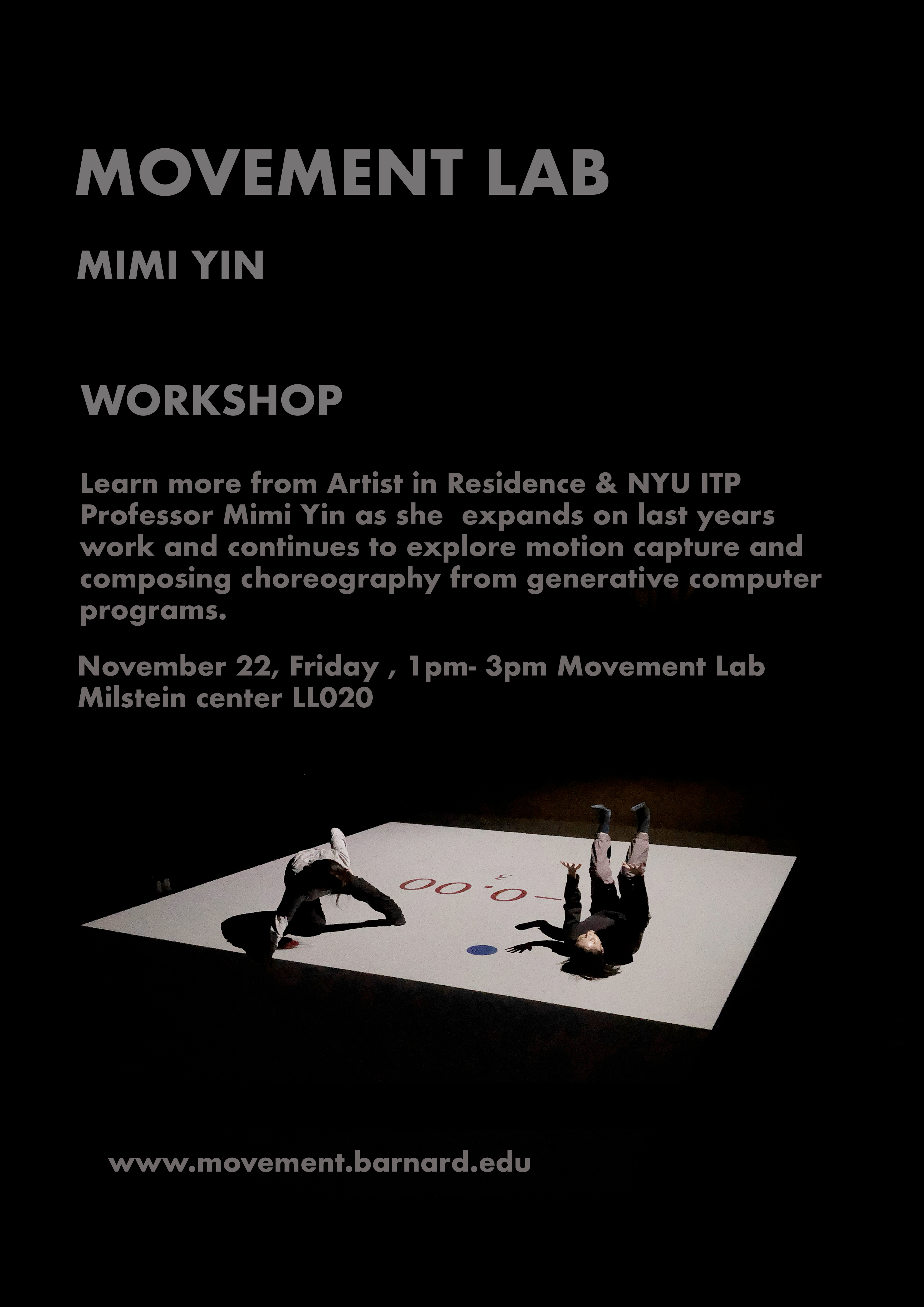 Mimi Yin Workshop poster with previous description. Workshop is on Friday November 22nd from 1-3pm in the Movement Lab, Milstein Center LL020. 